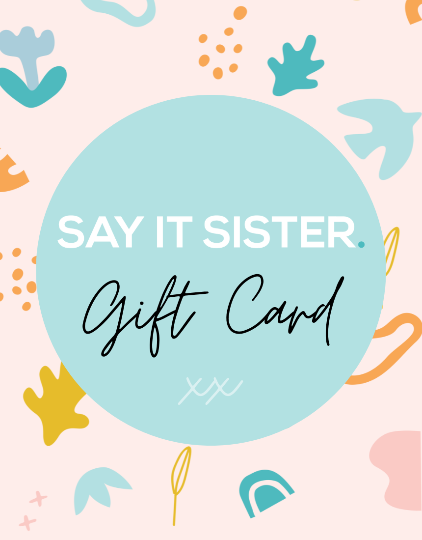 Gift Card, Gift, say it sister - Say It Sister