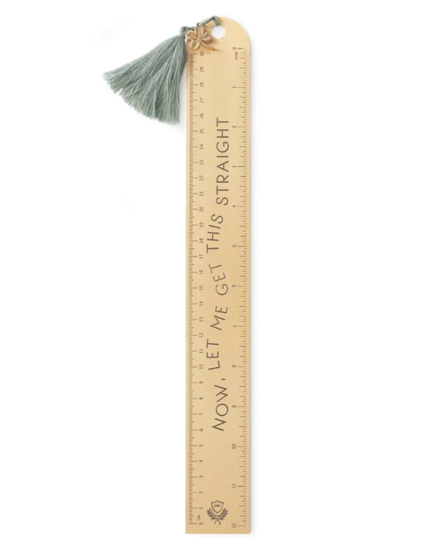 Designworks Ink metal 12-inch ruler with tassel and charm featuring "Let Me Get This Straight" text, perfect for stationery and crafts.